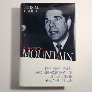 King of the Mountain (Signed) – John M. Caher (1998)